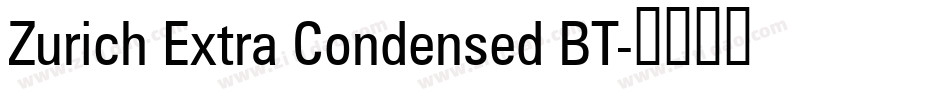 Zurich Extra Condensed BT字体转换